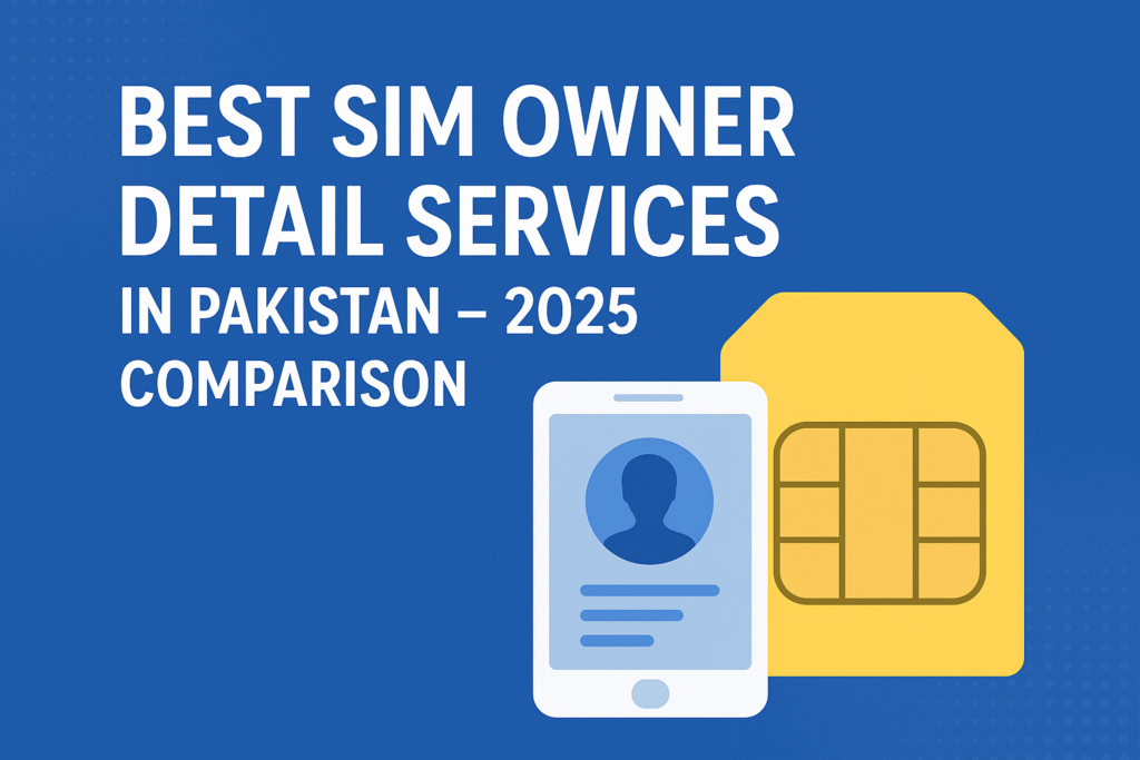 "SIM owner detail services in Pakistan 2025 - reverse phone number lookup and CNIC verification"
PL