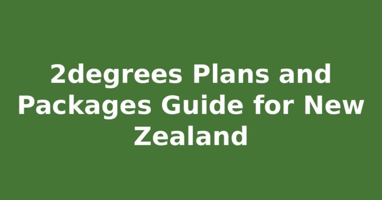 2degrees Plans and Packages Guide for New Zealand