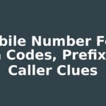 US Mobile Number Format: Area Codes, Prefixes & Caller Clues